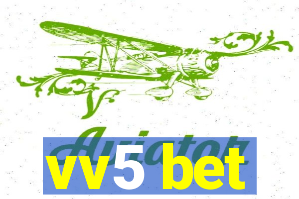 vv5 bet